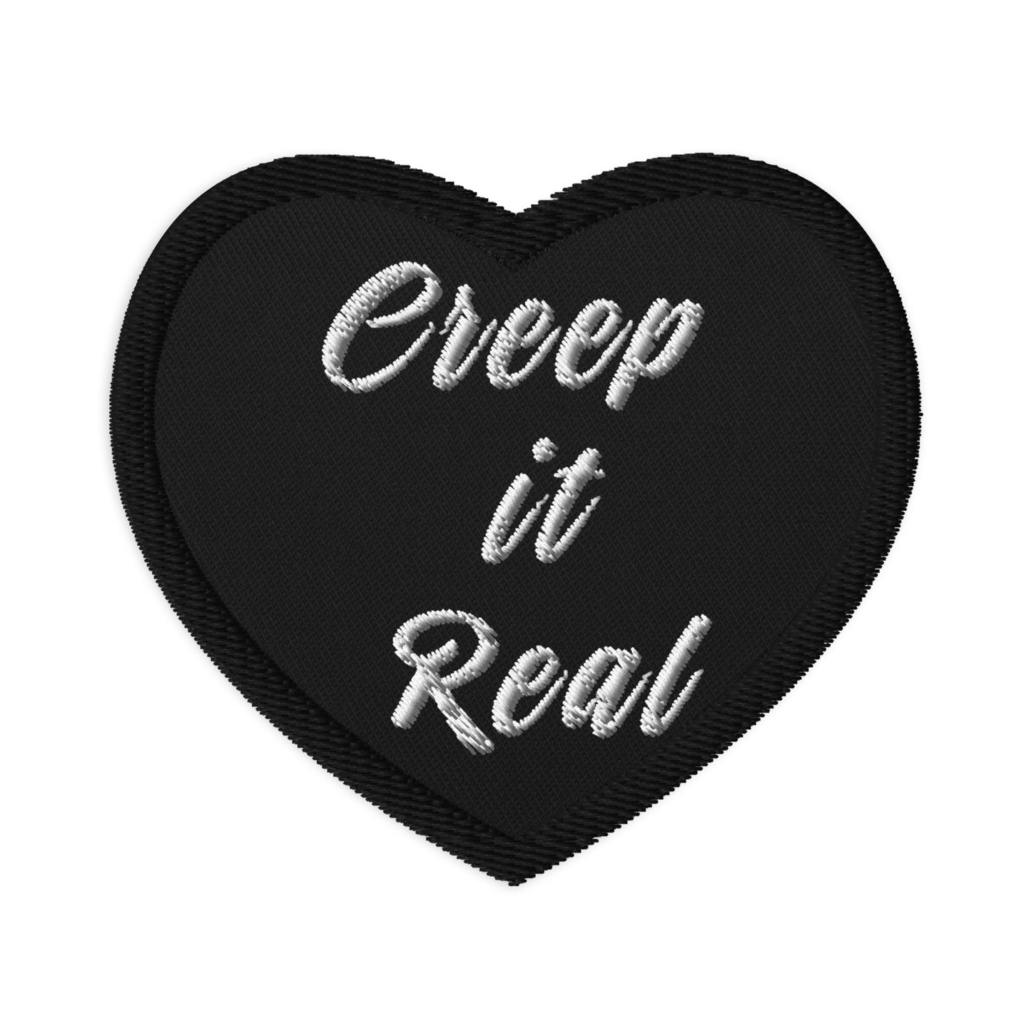 Embroidered patches- "Creep it Real"